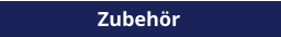 Zubehör