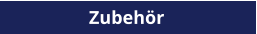 Zubehör